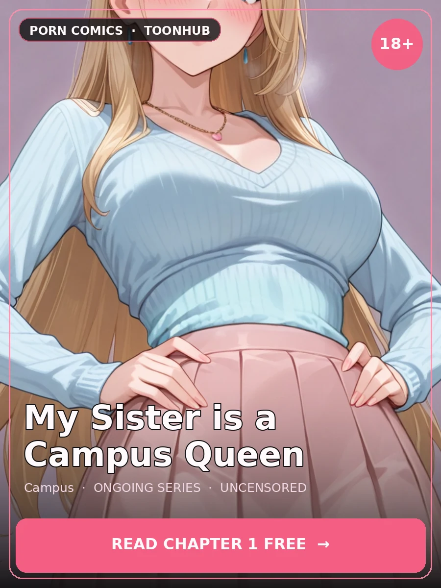 My Sister is a Campus Queen